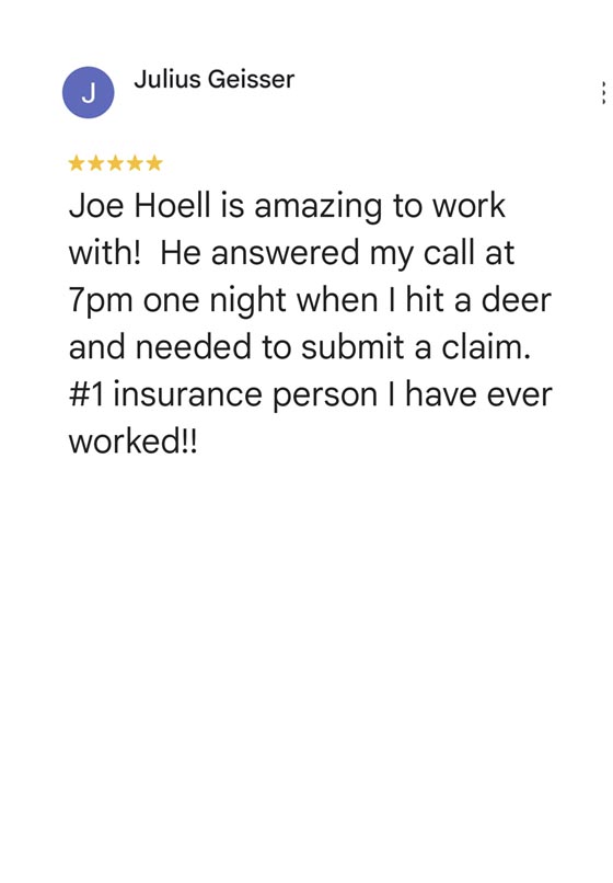 Five star google review for insurance Joe is amazing to work with number one insurance person I have ever worked with